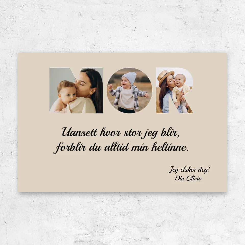Personligt lærred "Mor forblir min heltinne"