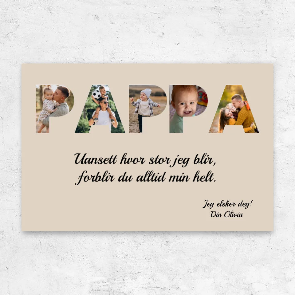 Personligt lærred "Pappa er fortsatt helten min"