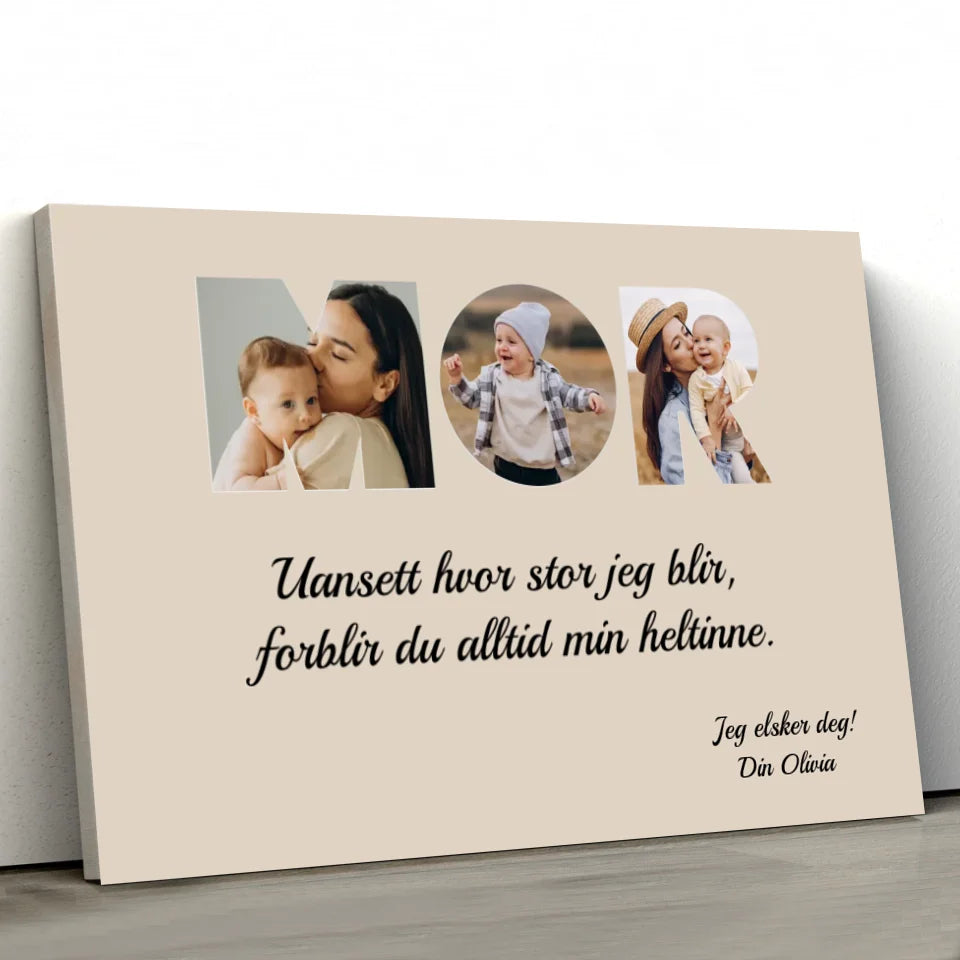 Personligt lærred "Mor forblir min heltinne"