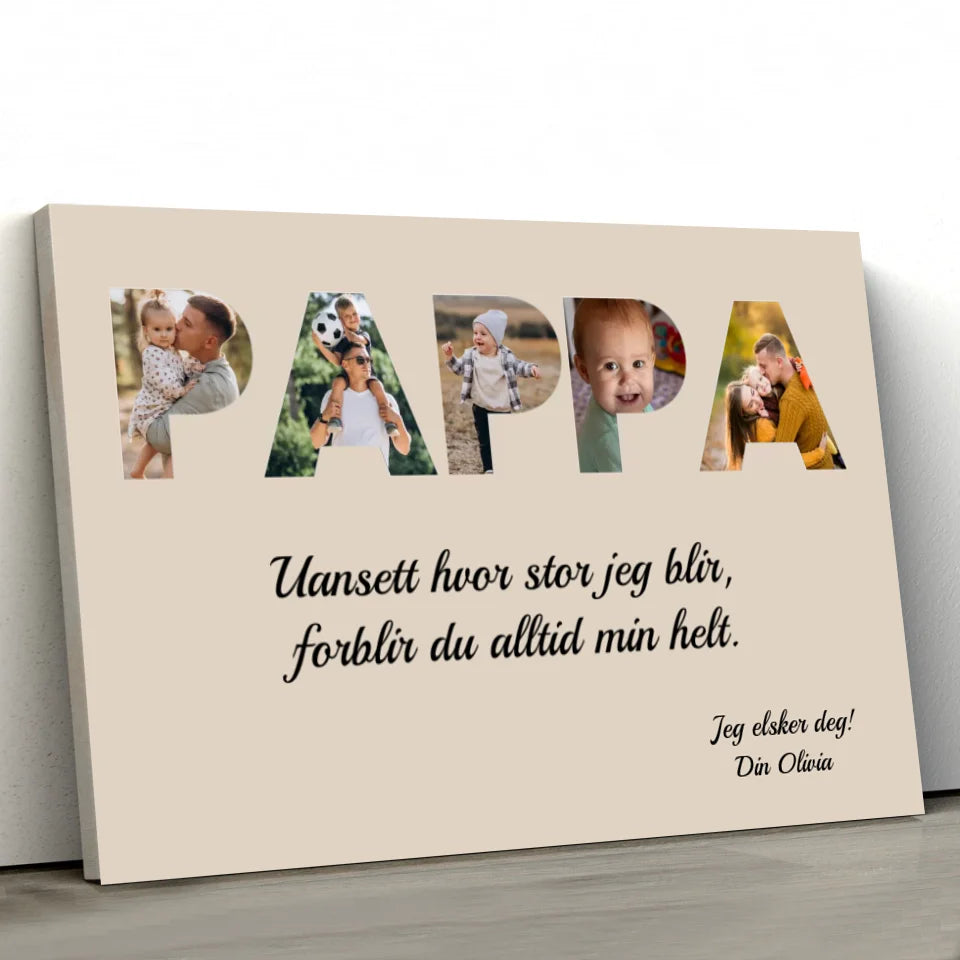 Personligt lærred "Pappa er fortsatt helten min"
