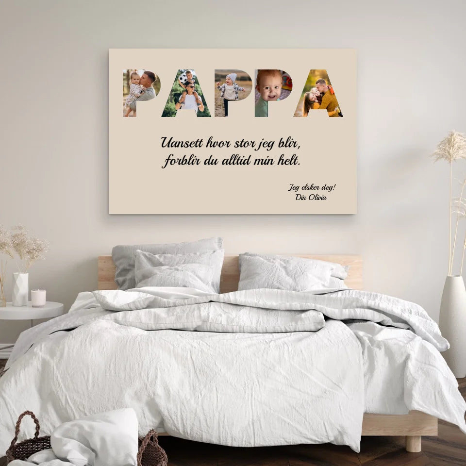 Personligt lærred "Pappa er fortsatt helten min"
