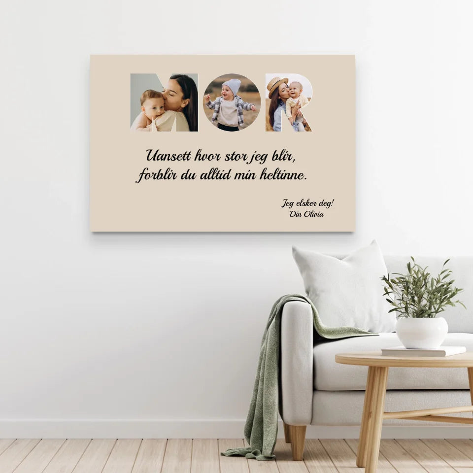 Personligt lærred "Mor forblir min heltinne"