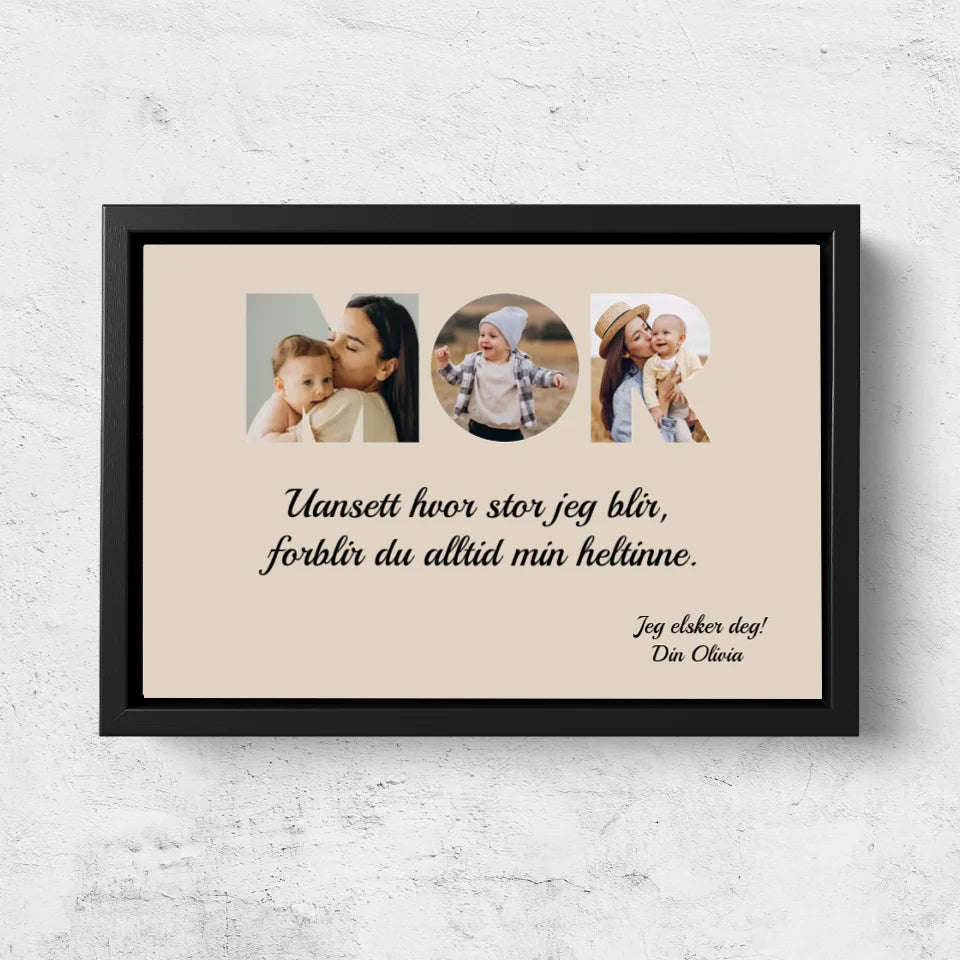 Personligt lærred "Mor forblir min heltinne"
