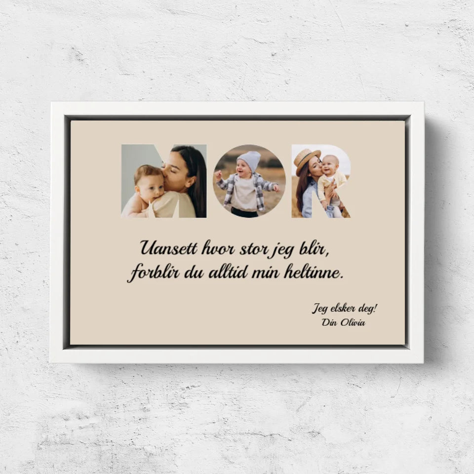 Personligt lærred "Mor forblir min heltinne"