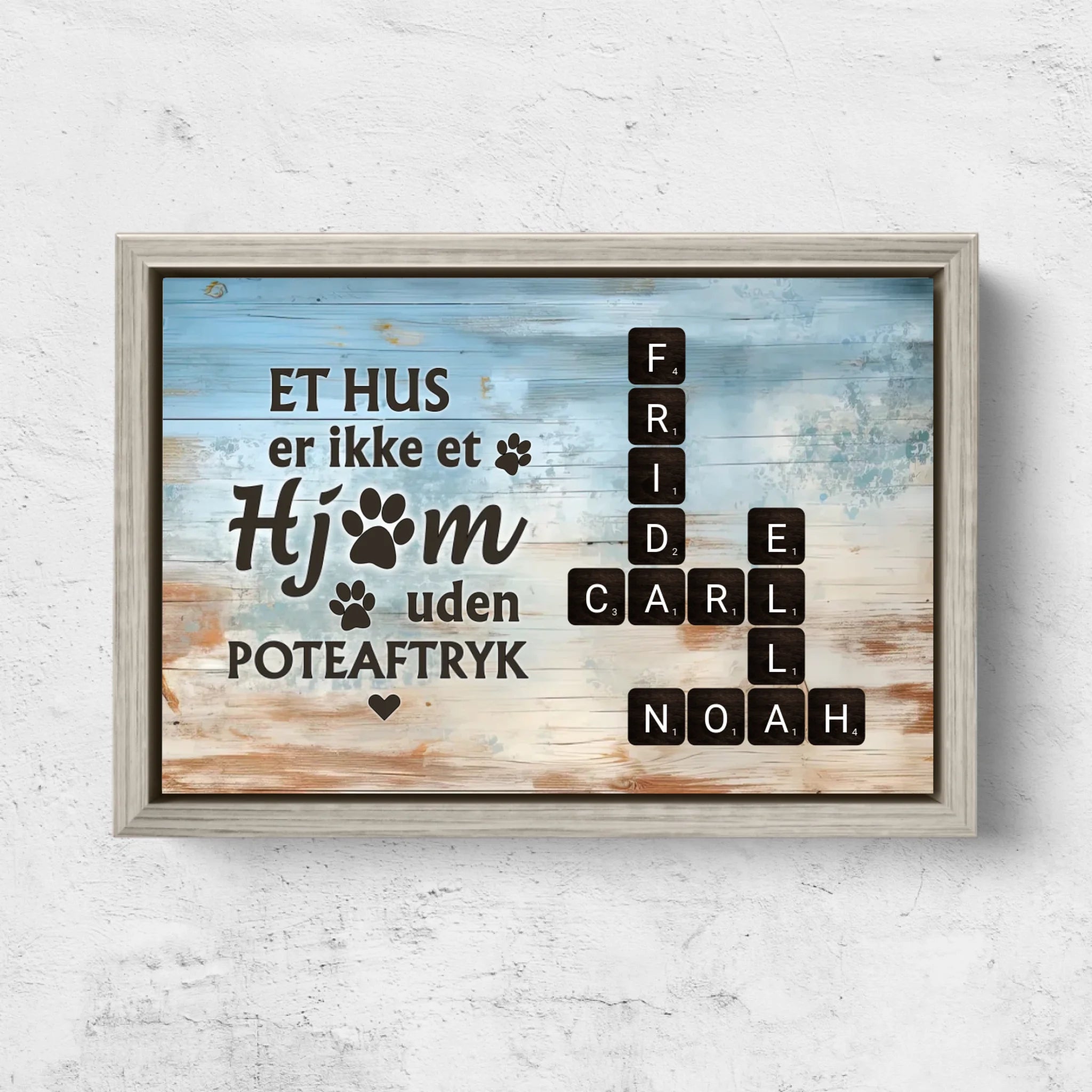 Personligt lærred "Et hus er ikke et hjem uden poteaftryk"